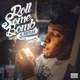 Roll Some Bomb Single