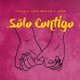 Sólo Contigo Single