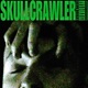 SKULLCRAWLER Single
