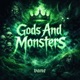 Gods and Monsters Single