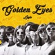 Golden Eyes Single