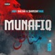 MUNAFIQ feat ShaniDaThug Single