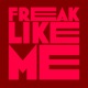 Freak Like Me Single