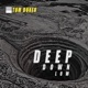 Deep Down Low Single