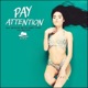 Pay Attention feat Miles Blvd Single
