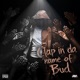 Clap in Da Name of Bud