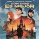 Con Dios Es Mejor Single