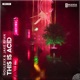 This Is Acid Radio Edit Single