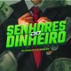 Senhores Do Dinheiro Single