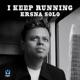 I Keep Running Single