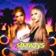 2 SHAWTYS Single