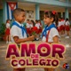 Amor de Colegio Single