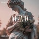 Afraid Single