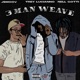 3 Man Weave feat Rell Gotti J moov Single