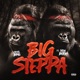 Big Steppa feat Sada Baby Single