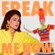 Freak Me Now feat Róisín Murphy Horse Meat Disco Remix Single