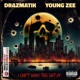 i can t make this shit up feat Drazmatik Young Zee Single