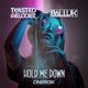 Hold Me Down Single