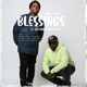 Blessings feat Che Noir John Givez Single