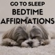 Go to Sleep Bedtime Affirmations Single