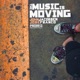 The Music Is Moving Single