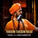 Takdum Takdum Bajai feat Kiran Chandra Roy Single
