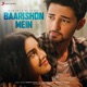 Baarishon Mein Single