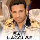 Satt Laggi Ae Single