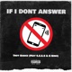 If I don t Answer feat S E E S G Nino Single