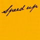 SPEED UP Single