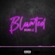 BLUNTED Single