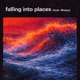 Falling Into Places feat Mulay Single