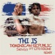 This is Dominican Republic feat DaBolyy Lito Kirino Remix Single