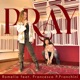 Pray feat Francesca P Franchini Single