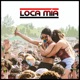 Loca Mía Single