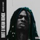 Wat U Mean feat Lil Yachty Remix Single