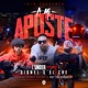 A Mi Aposte feat Dionel El Che Single
