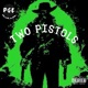 Two Pistols Single