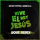 Vive El Rey Jesús BOUE Remix Single