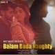 Balam Bada Naughty Single