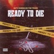 Ready To Die Single