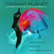 Distant Planet When You re Coming Back Single