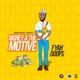 Money a Di Motive Single
