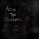 Across the Meadow feat Bonez Single
