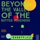 Beyond the Valley of Butter Vouchers
