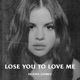 Lose You To Love Me Single