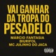 Vai Ganhar da Tropa do Pesadelo Single