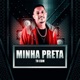 Minha Preta Single