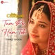 Tum Pe Hum Toh Female Version Single