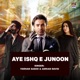 Aye Ishq E Junoon Single